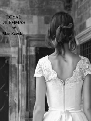 cover image of Royal Dilemmas